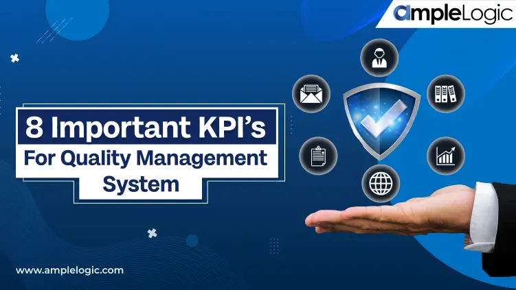 8 Important KPI’s for Quality Management System