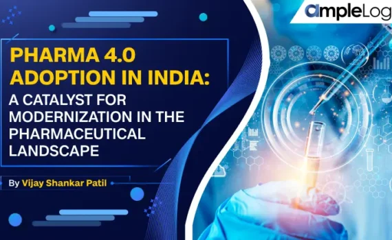 Pharma 4.0 Adoption in India: A Catalyst for Modernization in the Pharmaceutical